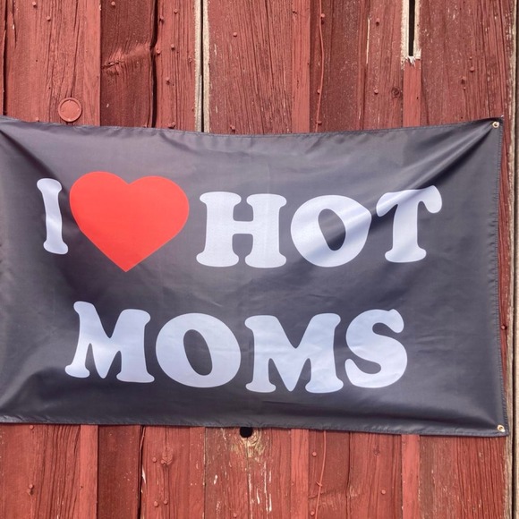 Other - I ❤️ hot moms flag